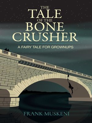 cover image of The Tale of the Bone Crusher